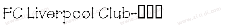 FC Liverpool Club字体转换
